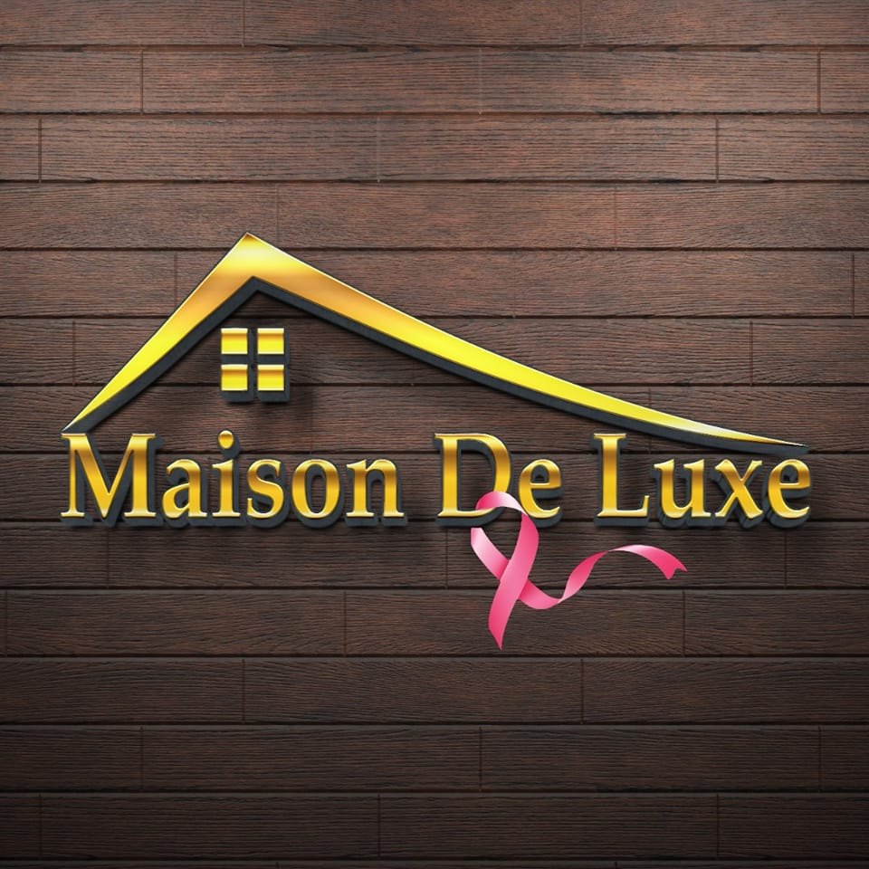 MAISON DE LUXE